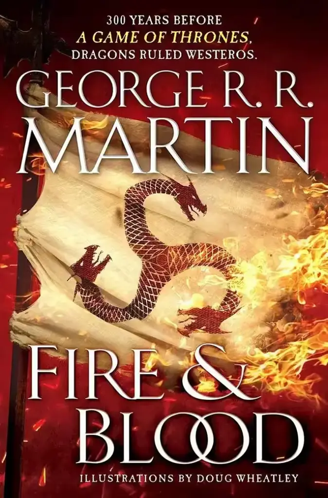 GEORGE RR MARTIN fire and blood
