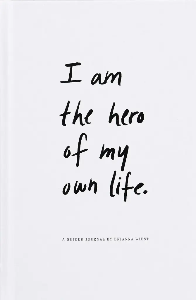 I Am The Hero Of My Own Life 