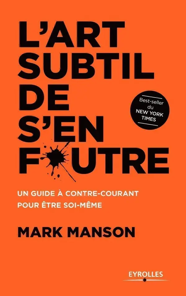 L’art Subtil De S’en Foutre