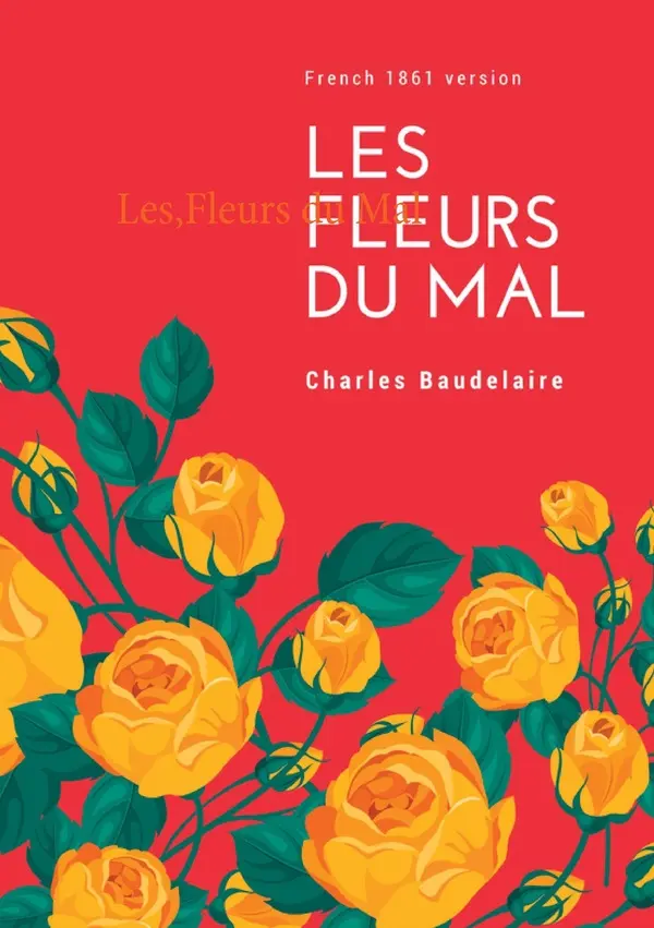 les fleurs de mal