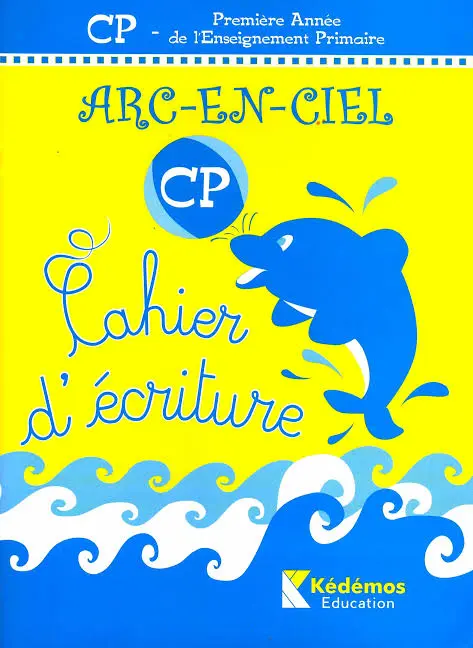 arc en ciel CP  Cahier d’Écriture