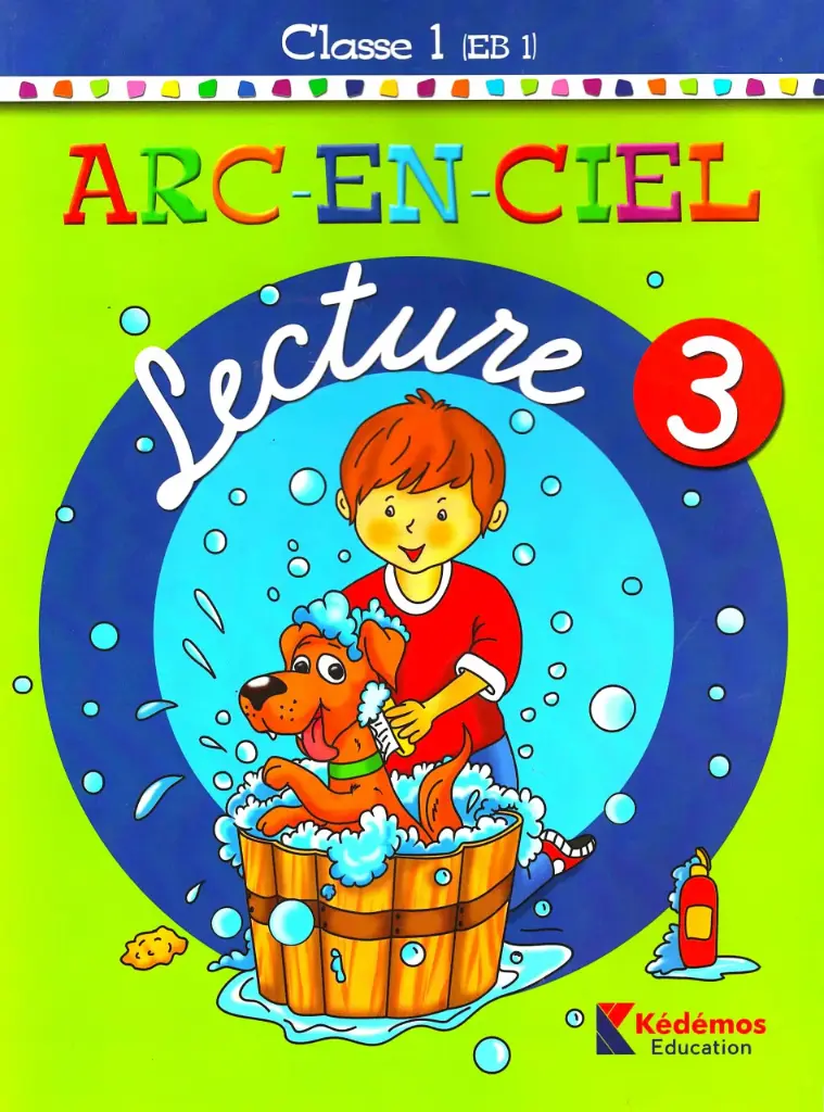 arc en ciel Class 1 EB1 Livre de Lecture 3 