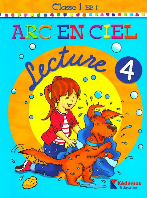 arc en ciel Class 1 EB1 Livre de Lecture 4