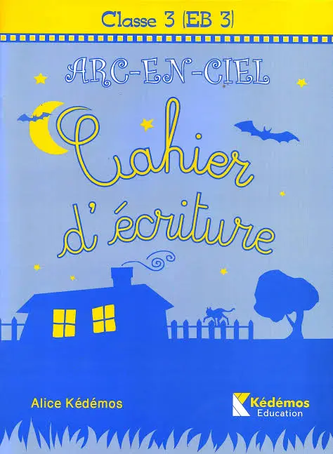 arc en ciel Class 3 EB3 cahier d'ecriture