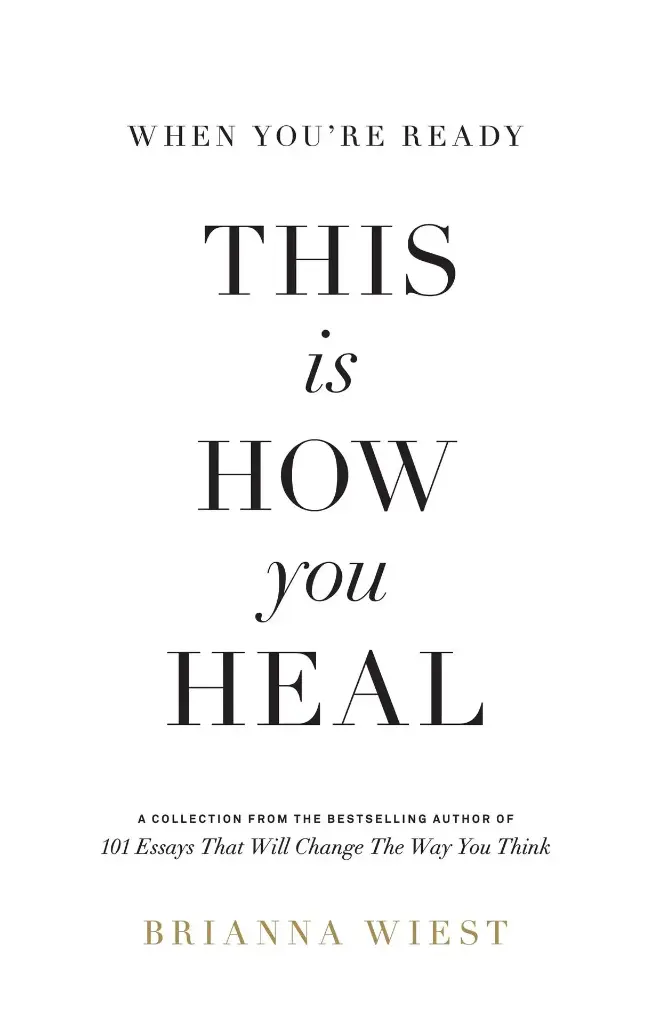 This Is How You Heal