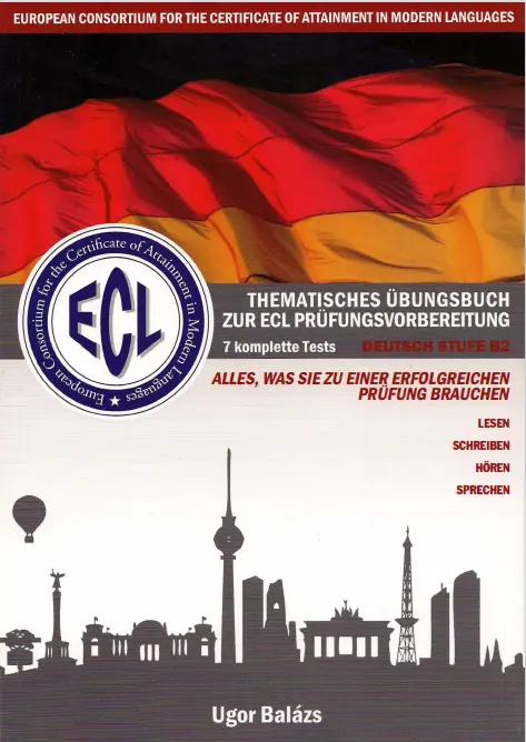  ECL B2 band 1 ( Thematisches übungsbuch zur ECL Prüfungsvorbereitung)