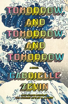  Tomorrow And Tomorrow And Tomorrow