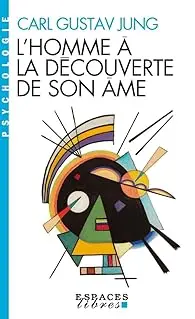 L'homme à la découverte de son âme 
