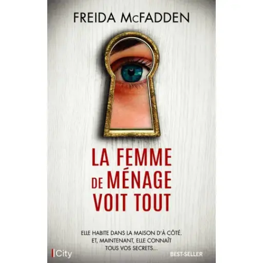 La femme de ménage voit tout 