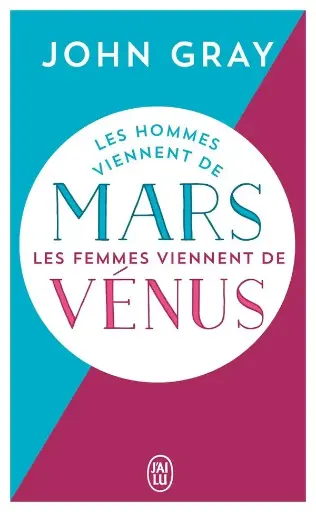 Les Hommes Viennent De Mars Les Femmes Viennent De Vênus