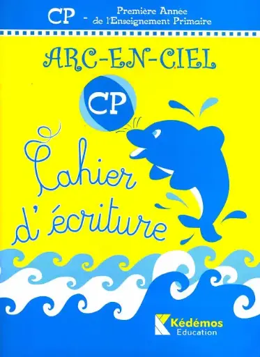 arc en ciel CP  Cahier d’Écriture