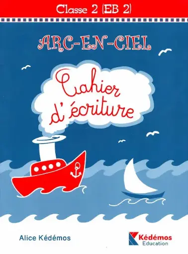 arc en ciel Class 2 EB2 cahier d'ecriture