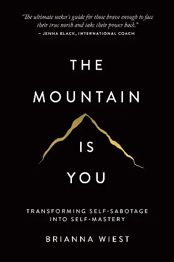 The Mountain Is You