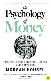 The Psychology Of Money