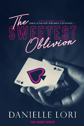The Sweetest Oblivion 