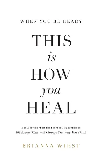 This Is How You Heal