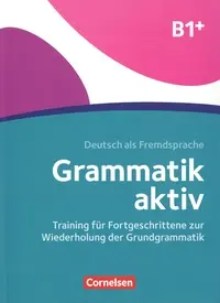 Grammatik  aktiv b1+